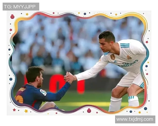 梅西与C罗的世纪对决 谁将超越时代成就足球之王 梅西与C罗的世纪对决 谁将超越时代成就足球之王